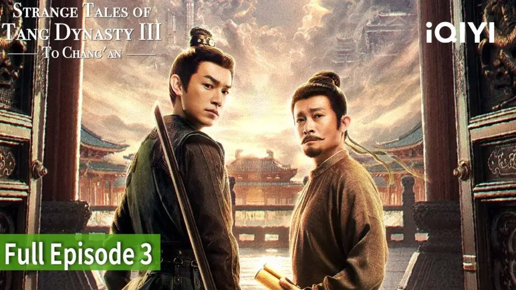 Strange Tales of Tang Dynasty 3: To Changan (داستان‌های عجیب سلسله تانگ ۳)
